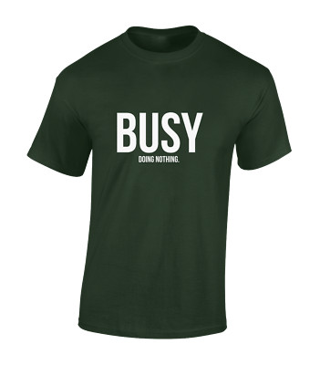BUSY DOING NOTHING HERREN T-SHIRT LUSTIG BEDRUCKT SLOGAN DESIGN ZITAT TOP NEU WITZ