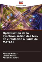 Optimisation De La Synchronisation Des Feux De Circulation à L'aide De Matlab