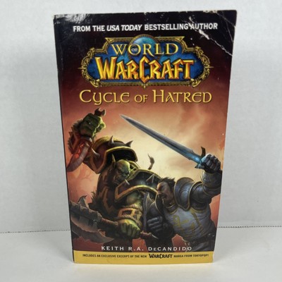 Cycle of Hatred (World of Warcraft) - Paperback, by DeCandido Keith R. A.