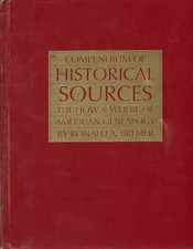 Compendium of Historical Sources: The How and Where of American Genealogy (1993)