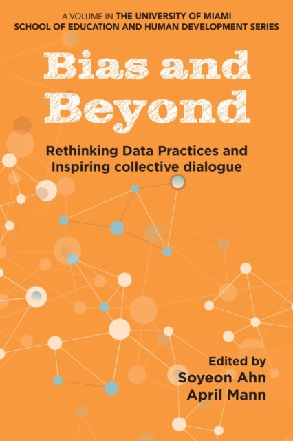 Bias and Beyond (Paperback Book)