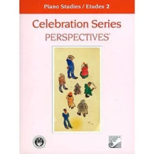 Piano Studies / Etudes 2 Celebration Series Perspectives® RCM Exa