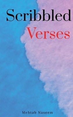 Scribbled Verses by Mehtab Naseem (English) Paperback Book