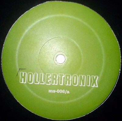 Hollertronix - Hollertronix #1 (12'') (Very Good Plus (VG+))