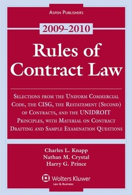 Rules of Contract Law: Selections from the Uniform Commercial Code, the CISG...