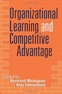 Organizational Learning and Competitive Advantage von no... | Buch | Zustand gut
