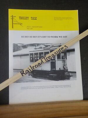 Trolley Talk #249 Juli August 2000 It's off to work we go