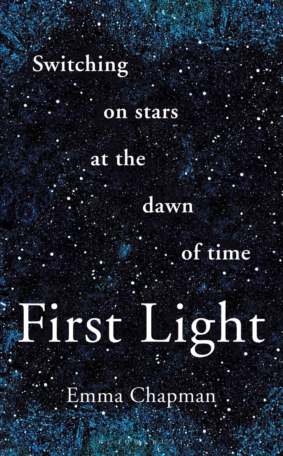 Thumbnail - First Light | Switching On Stars At The Dawn Of Time | Emma Chapman |