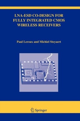 Leroux - LNA-ESD Co-Design for Fully Integrated CMOS Wireless Receiver - X555z