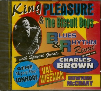 King Pleasure & The Biscuit Boys - Blues & Rhythm Revue With Special Guests V...