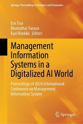 Management Information Systems in a Digitalized AI World: Proceedings of 2024 In