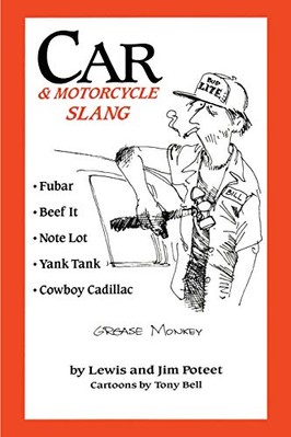 Car & Motorcycle Slang by Lewis J Poteet, Jim Poteet (Paperback, 2000)