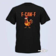 F-Caw-F Funny Chicken T-Shirt Meme Quote Vintage Mens Tee Top Gift