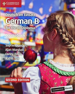 Deutsch Im Einsatz Coursebook with Digital Access : German B for the IB Diploma