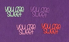 YOU ARE SWEET die cuts scrapbook cards