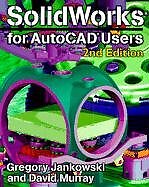 Solidworks for Autocad Users By Jankowski,David Murray