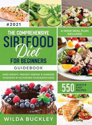 Wilda Buckley | The Comprehensive Sirtfood Diet Guidebook | Buch | Englisch
