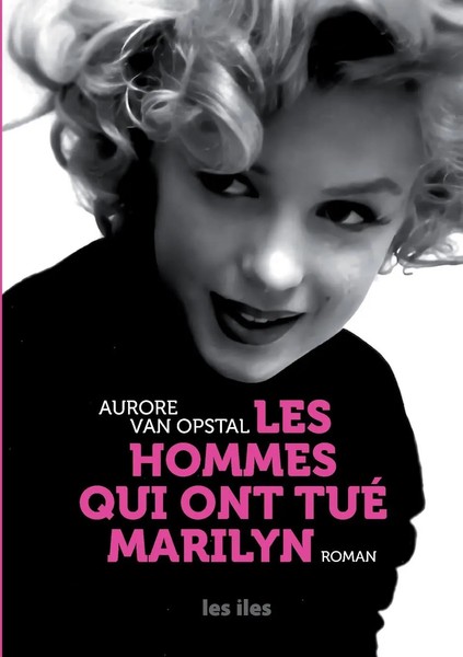 LES Hommes Qui Ont Tué Marilyn Aurore Van Opstal Taschenbuch FranzöSisch 2024-image
