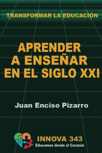 Aprender A EnseñAr En El Siglo Xxi: Transformar La-image