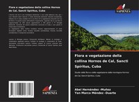 Abel HernáNdez -MuñOz (U. A.) | Flora E Vegetazione Della Collina Hornos De...