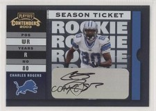 2003 Playoff Contenders 22/204 Charles Rogers #102 Auto 3c7