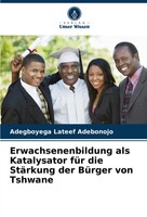 Adegboyega Lateef Adebonojo | Erwachsenenbildung Als Katalysator FüR Die...