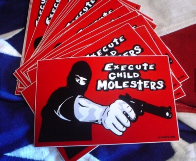 Qty. (5)  EXECUTE CHILD MOLESTERS Vinyl Stickers, 3.5'' x 5'', UV Proof QUALITY+