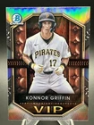 Konnor Griffin 2025 Bowman Chrome VIP Refractor Card #VIP-20 Pirates