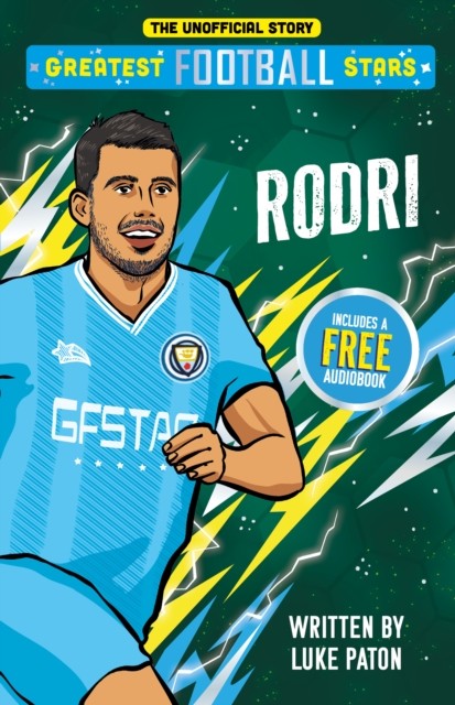 Greatest Football Stars: Rodri by Luke Paton (Paperback Book)