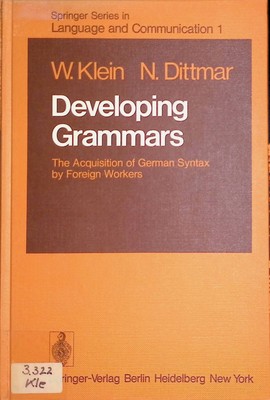 Developing Grammars: The Acquisition of German Syntax by Foreign Workers Springe