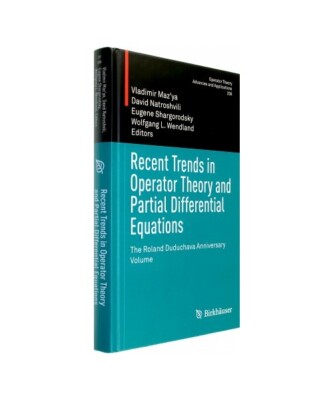 Recent Trends in Operator Theory and Partial Differential Equations: The Roland 