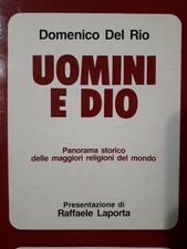 Libro Domenico Del Rio - Uomini E Dio - 1992 Mursia