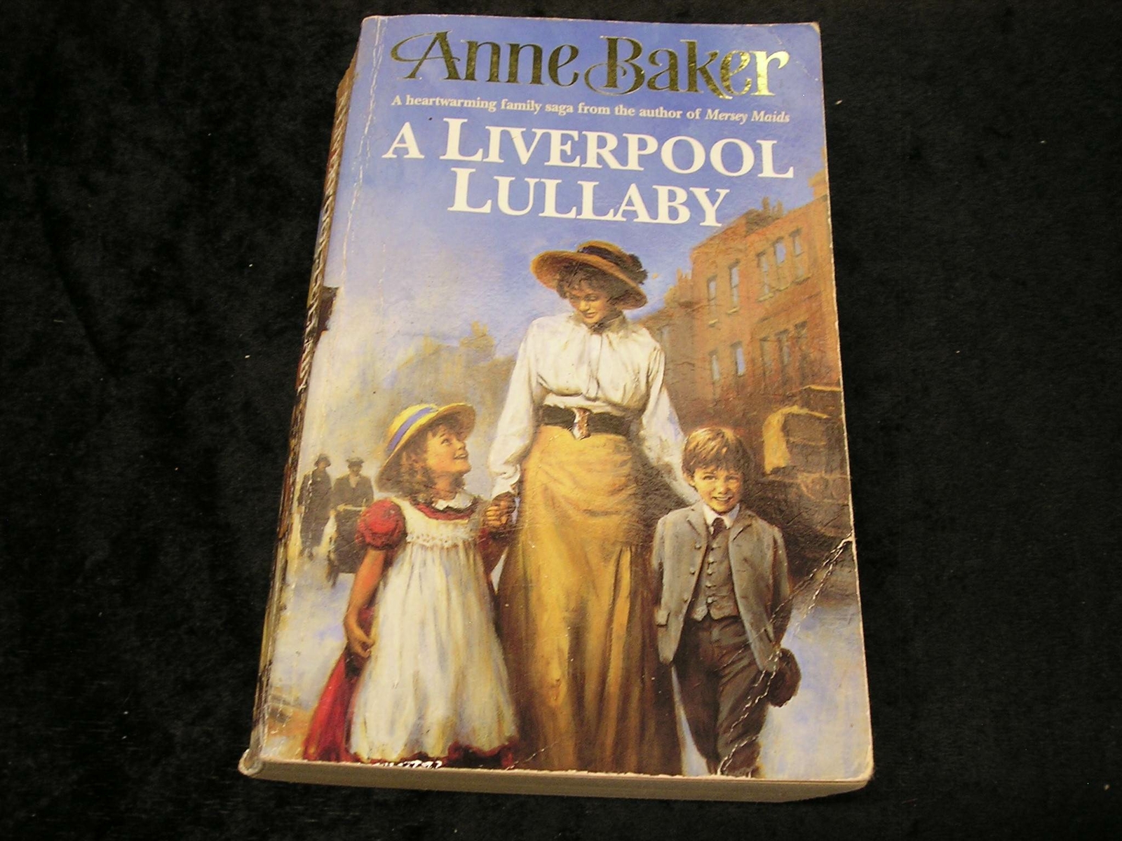 A Liverpool Lullaby by Anne Baker