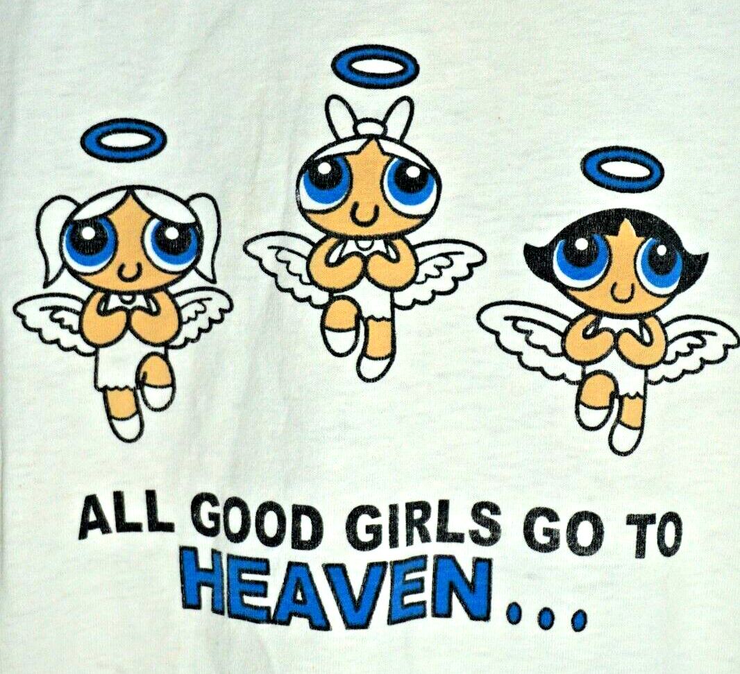 Vintage Powerpuff Girls T Shirt Good Girls Go To Heaven TV Cartoon 