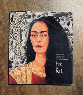 Women Artists Series: Frida Kahlo by Sarah M. Lowe (1991, Trade Paperback)