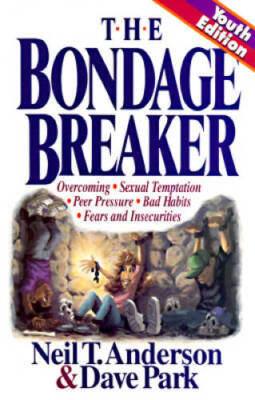 The Bondage Breaker - Paperback By Anderson, Neil T. - VERY GOOD