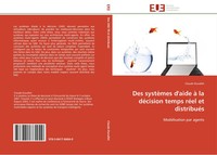 Claude Duvallet | Des SystèMes D'aide à La DéCision Temps RéEl Et DistribuéS
