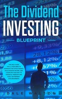 Dale Walton | The Dividend Investing Blueprint | Taschenbuch | Englisch (2019)