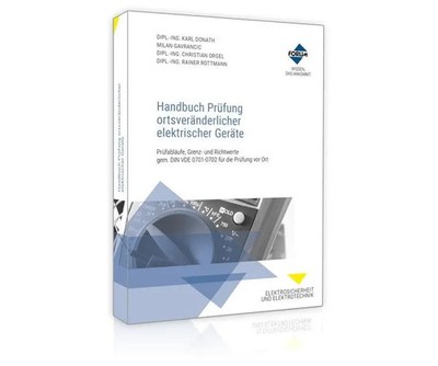 Handbuch Prüfung ortsveränderlicher elektrischer Geräte | Karl Donath (u. a.)