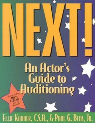 Next An Actors Guide to Auditioning - Paperback By Ellie Kanner - GOOD