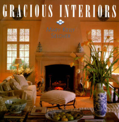 Gracious Interiors - Hardcover By Selover, Mary Kelly - ACCEPTABLE