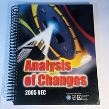 NEC 2005 Analysis of Changes IAEI NFPA ISBN: 1-890659-33-9