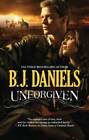 Unforgiven (Beartooth, Montana) - Mass Market Paperback By Daniels, B.J. - Good