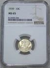 1939 P Mercury Dime NGC MS65 Original Bright Luster