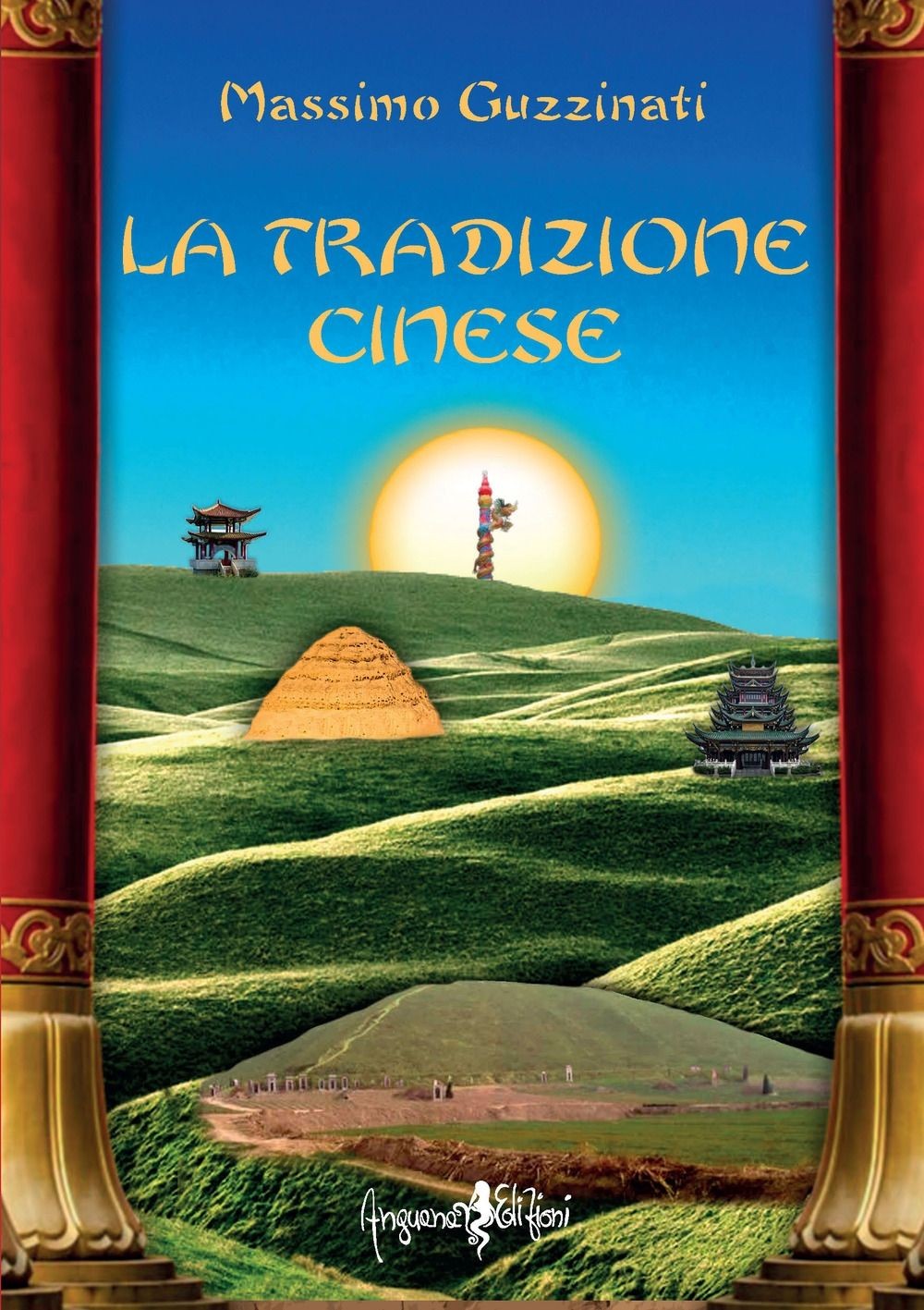 Anguana Edizioni La Tradizione Cinese - Massimo Guzzinati - Immagine 3