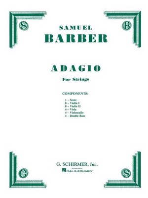 Adagio for Strings, Op. 11 Samuel Barber Score Orchestra G. Schirmer