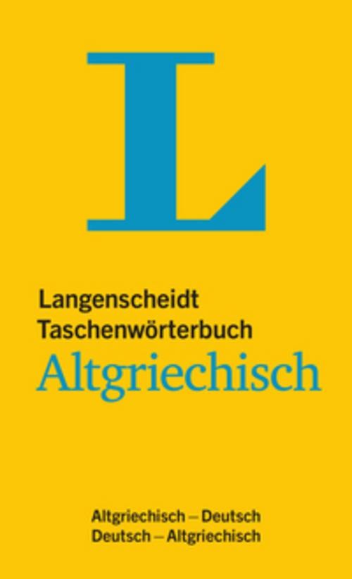 Langenscheidt Taschenwörterbuch Altgriechisch Redaktion Langenscheidt