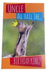 Image of Uncle Birthday Card All Hail The Birthday King ! Squirrel & Crown Design
