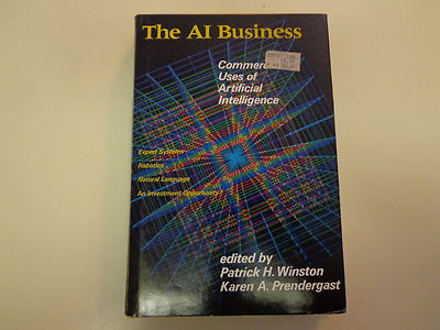 The AI Business  Commercial Uses of Artificial Intelligence HBDJ 1985