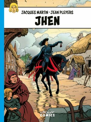 Jhen 2  Gesamtausgabe / Integral   Jaques Martin Kult Verlag